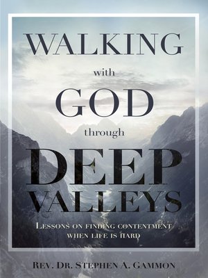 cover image of Walking with God Through Deep Valleys